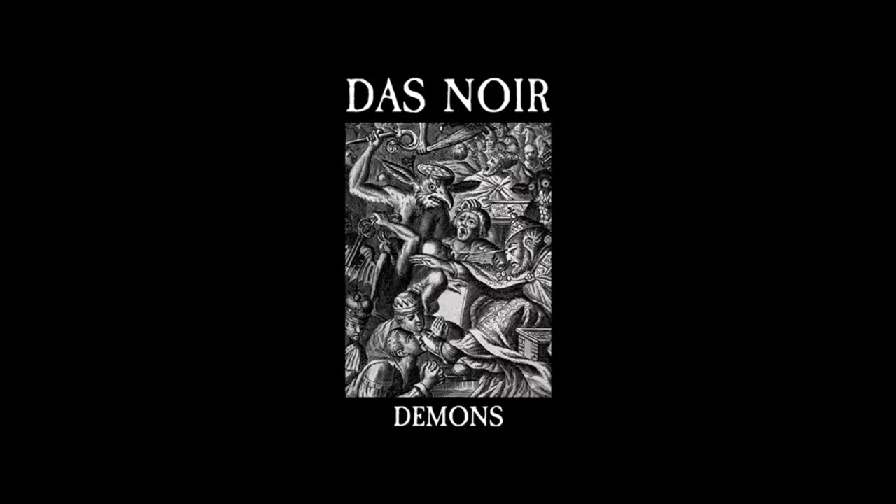 Das Noir - Demons