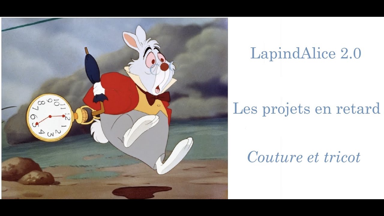 LapindAlice2.0: Les retardataires couture et tricot