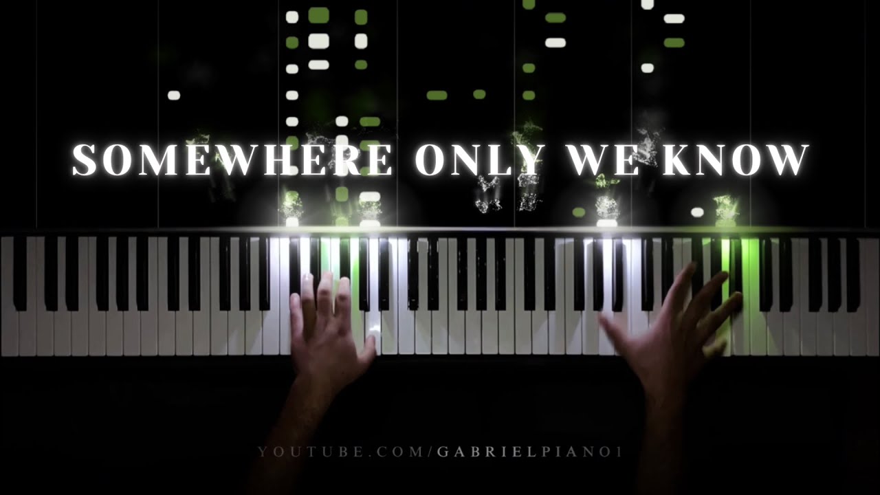 Somewhere Only We Know - Keane (Piano Cover)