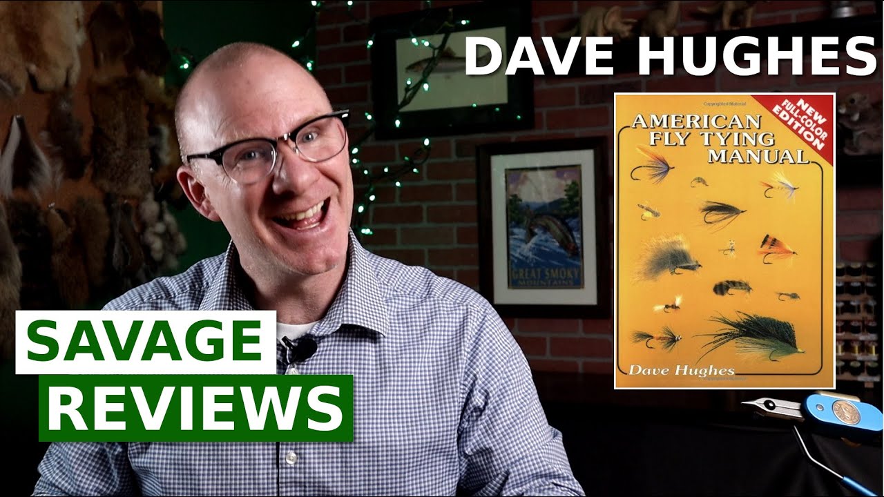 Fly Tying Book Review - Dave Hughes' American Fly Tying Manual