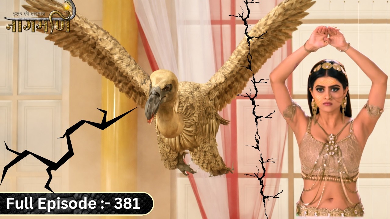 नागिन बनकर Paro ने की जंगली Eagle से भयानक लड़ाई | Ishq Ki Dastaan Naagmani | Full Episode