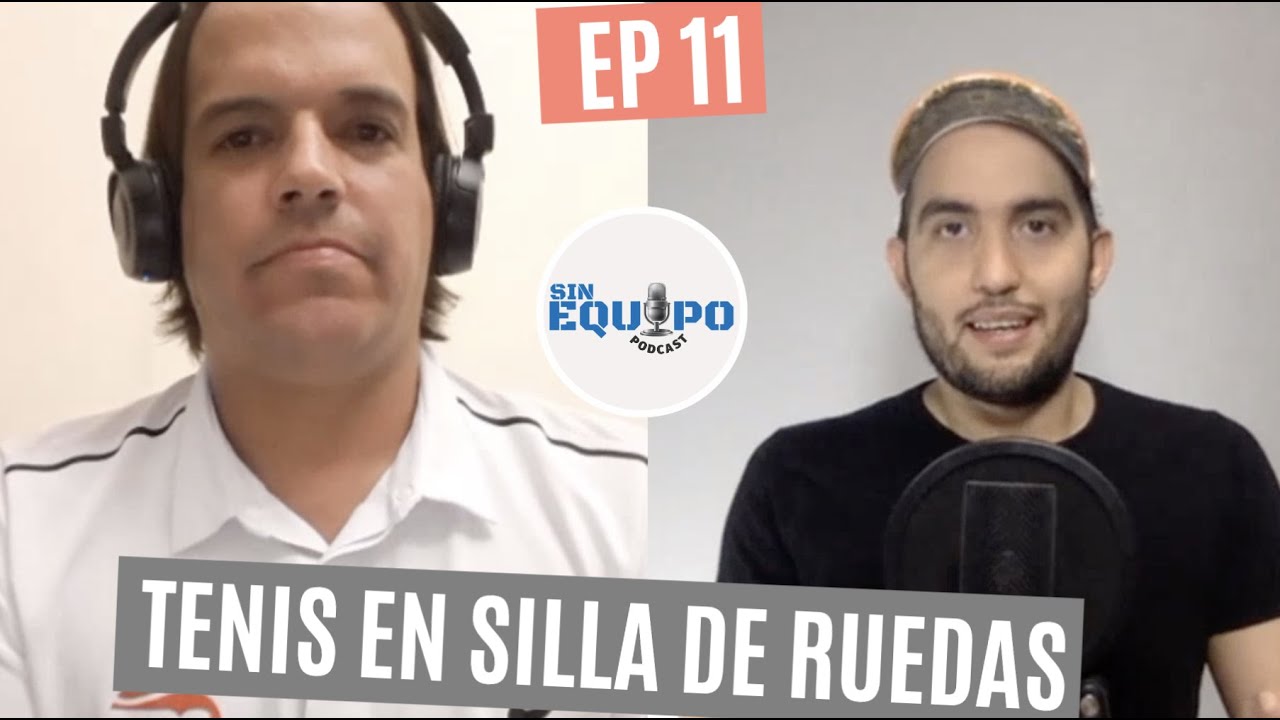 Sin Equipo #11 con Kike González | Tenis en Silla de Ruedas y Cómo es la Movida Deportiva en DUBAI