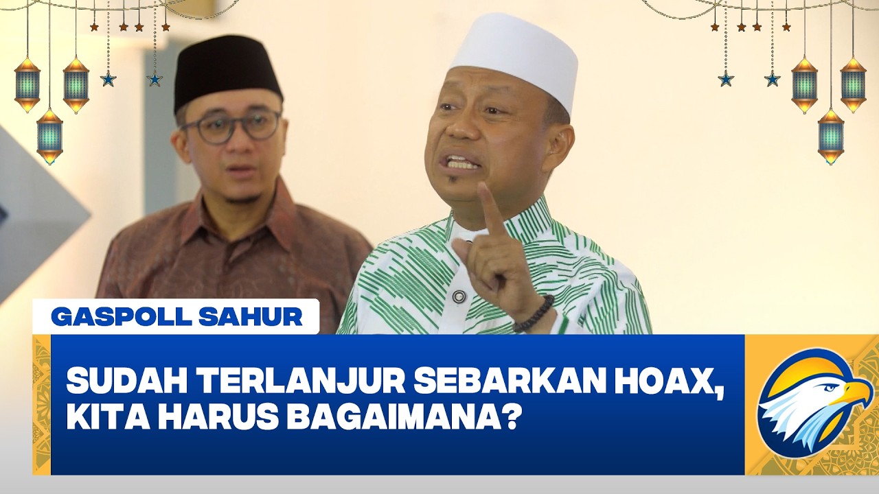 Gaspoll Sahur - Sudah Terlanjur Sebarkan Hoax, Lalu Harus Bagaimana?