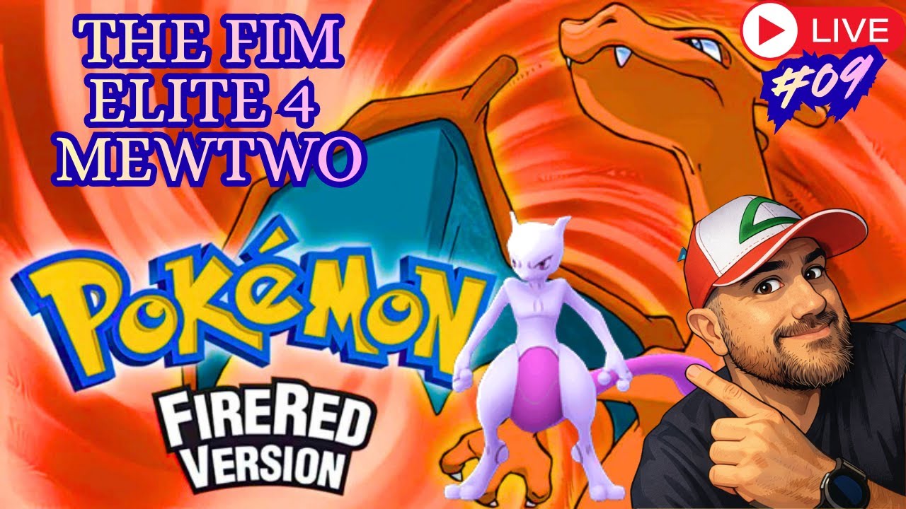 LIVE 09 - POKEMON FIRE RED - ATÉ O FIM DE TUDO