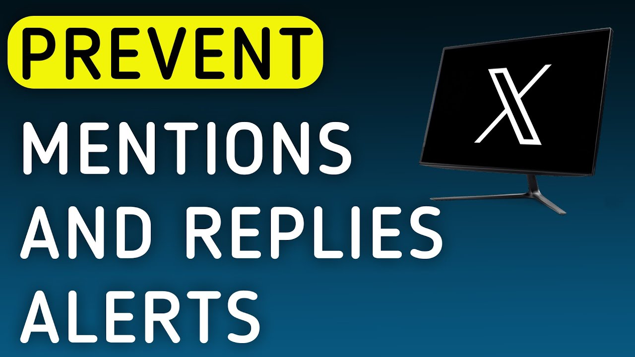 How To Prevent Mentions And Replies Notifications On X (Twitter) On PC (New Update)