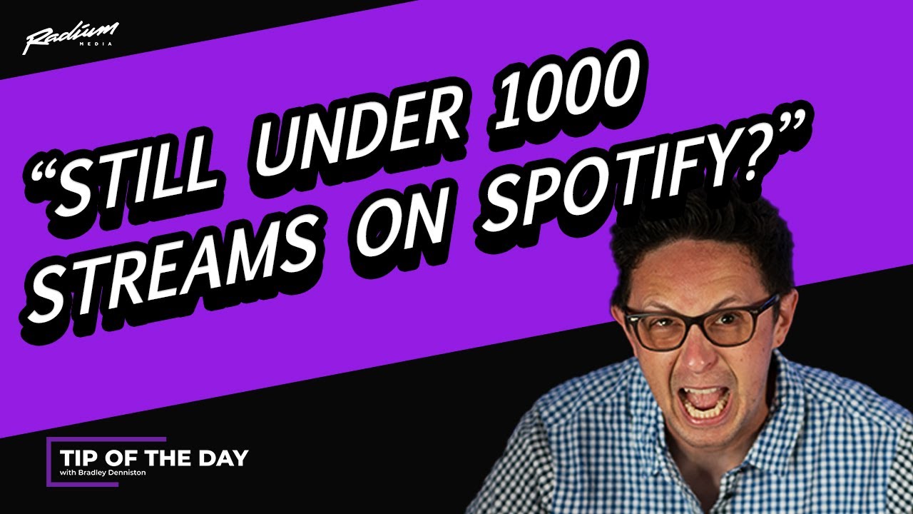 Why You Have Less Than 1000 Streams On Spotify | Tip Of The Day