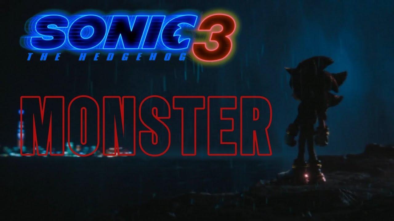 MONSTER / skillet / Sonic the hedgehog 3 / C.eevee_:4