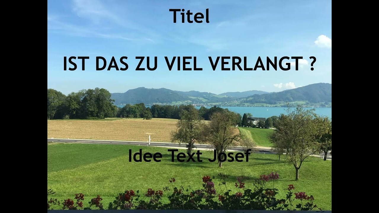 Ist das zu viel verlangt ?