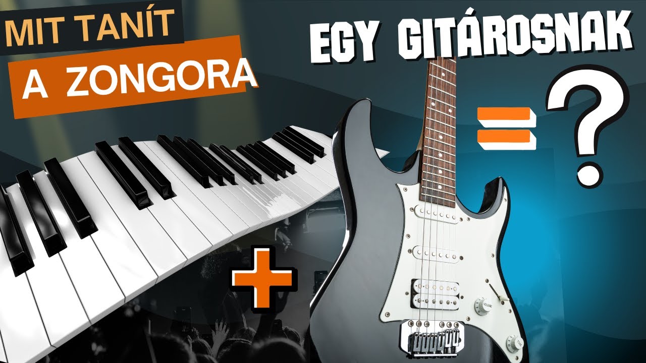 Mit tanít a zongora egy GITÁROSNAK? - Zenei csemegék s4e11