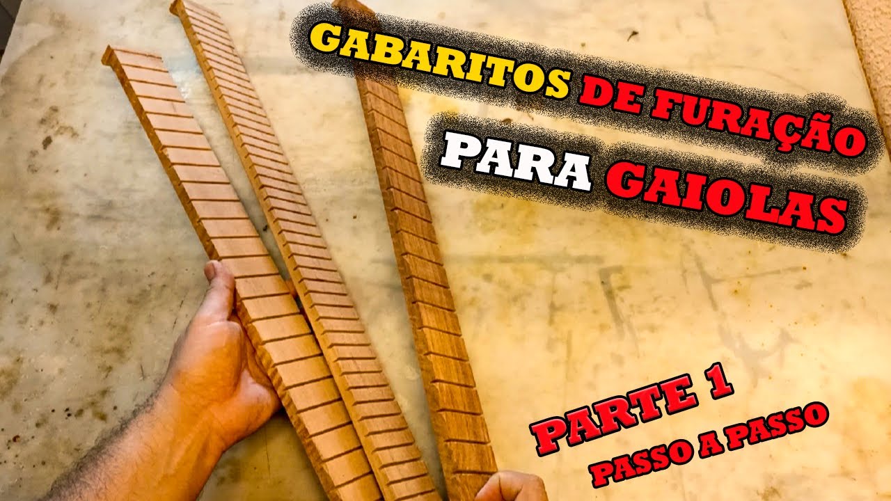 FAZENDO GABARITO DE FURAÇÃO DE GAIOLAS, TODOS OS PASSOS (PARTE 1)