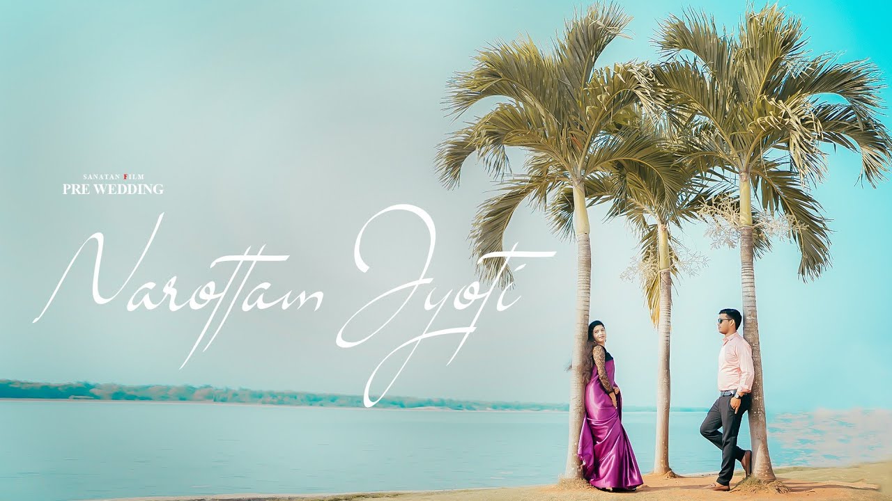 NAROTTAM & JYOTI BEST PREWEDDING ||  SANATAN FILM