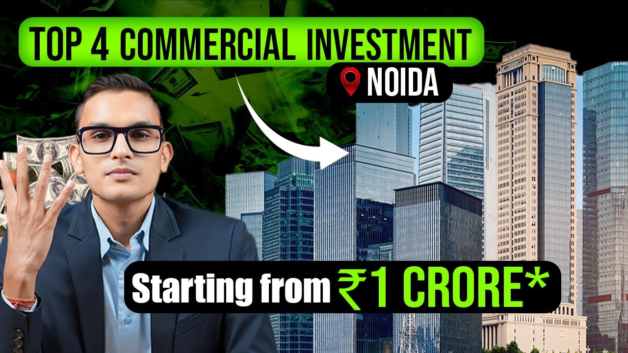 🔥 Top 4 Commercial Projects in Noida 2025 | Best Investment on Noida Expressway 🚀 High ROI Property