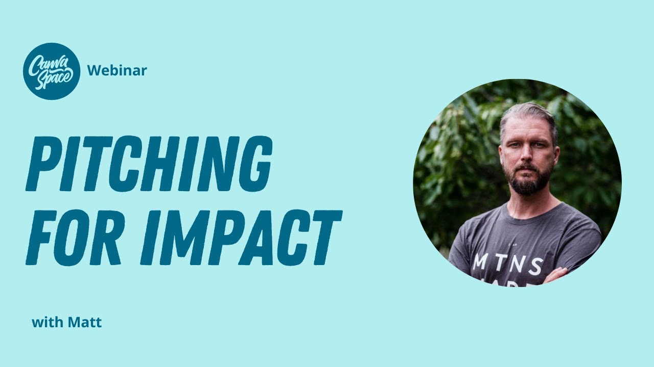 How to Create Impactful Pitch Decks | Canva Webinar