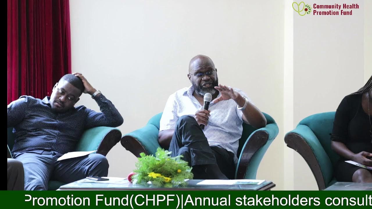 COMMUNITY HEALTH PROMOTION FUND (CHPF) ANNUAL STAKEHOLDER CONSULTATIVE MEETING