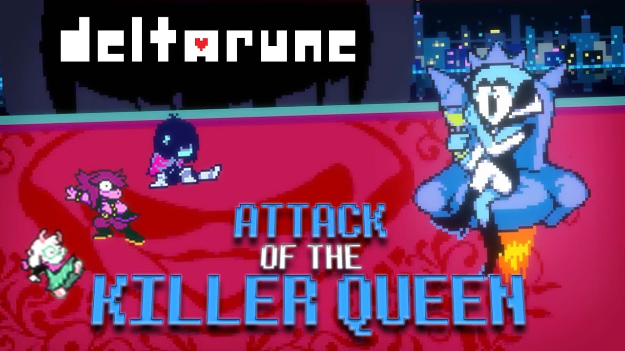 ATTACK OF THE KILLER QUEEN - Deltarune [Remix]