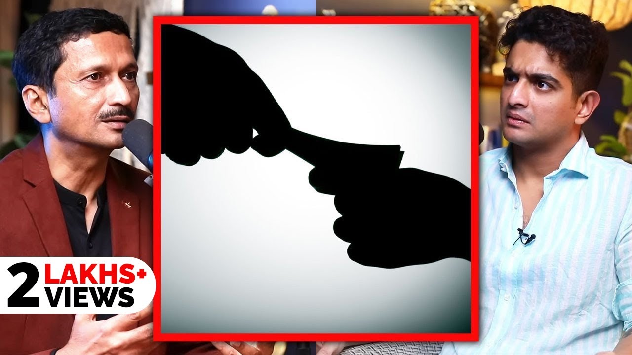 Truth About High Level Corruption in India - Explained By Ex-IAS Officer