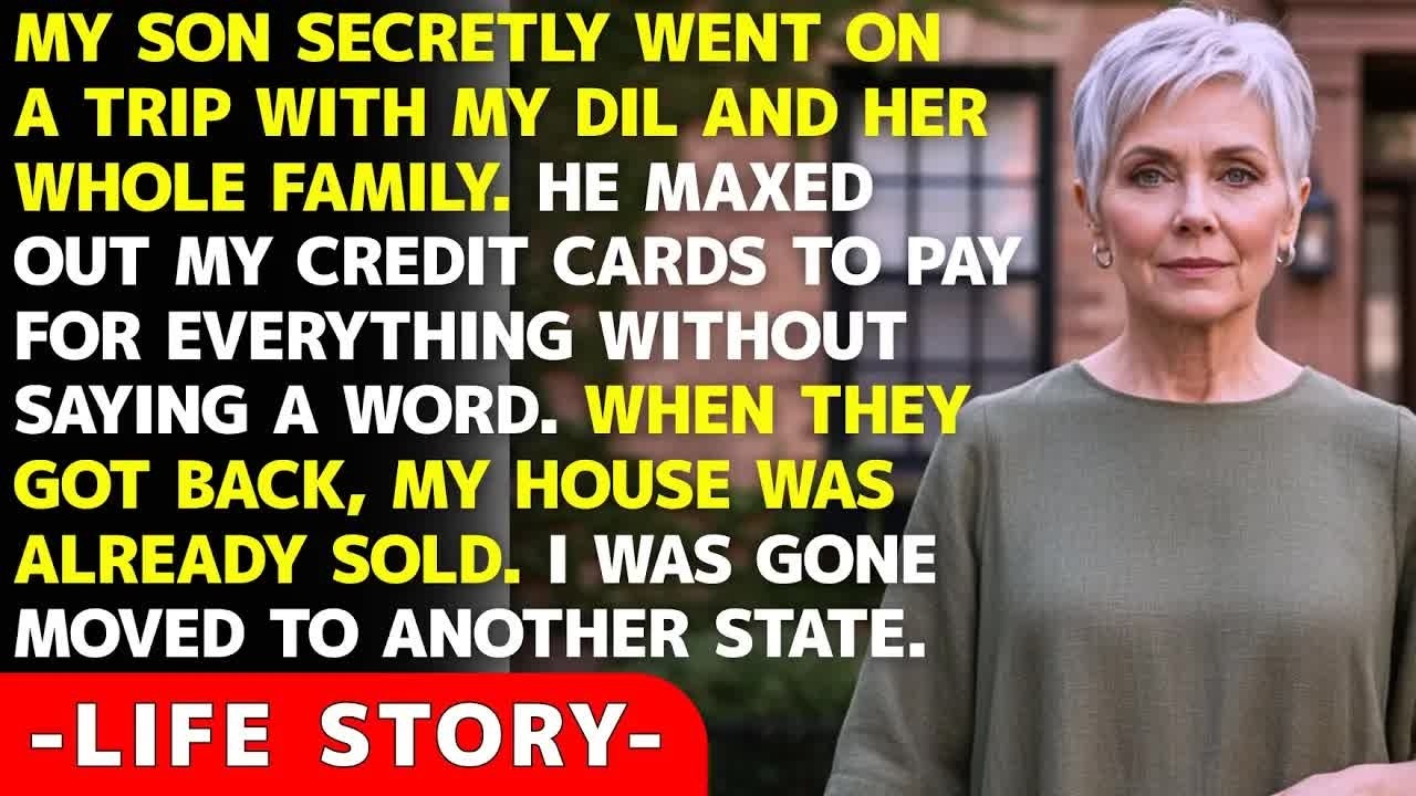My Son Took A Secret Trip, Maxed My Cards  When He Got Back, The House Was Sold  I Was Gone…