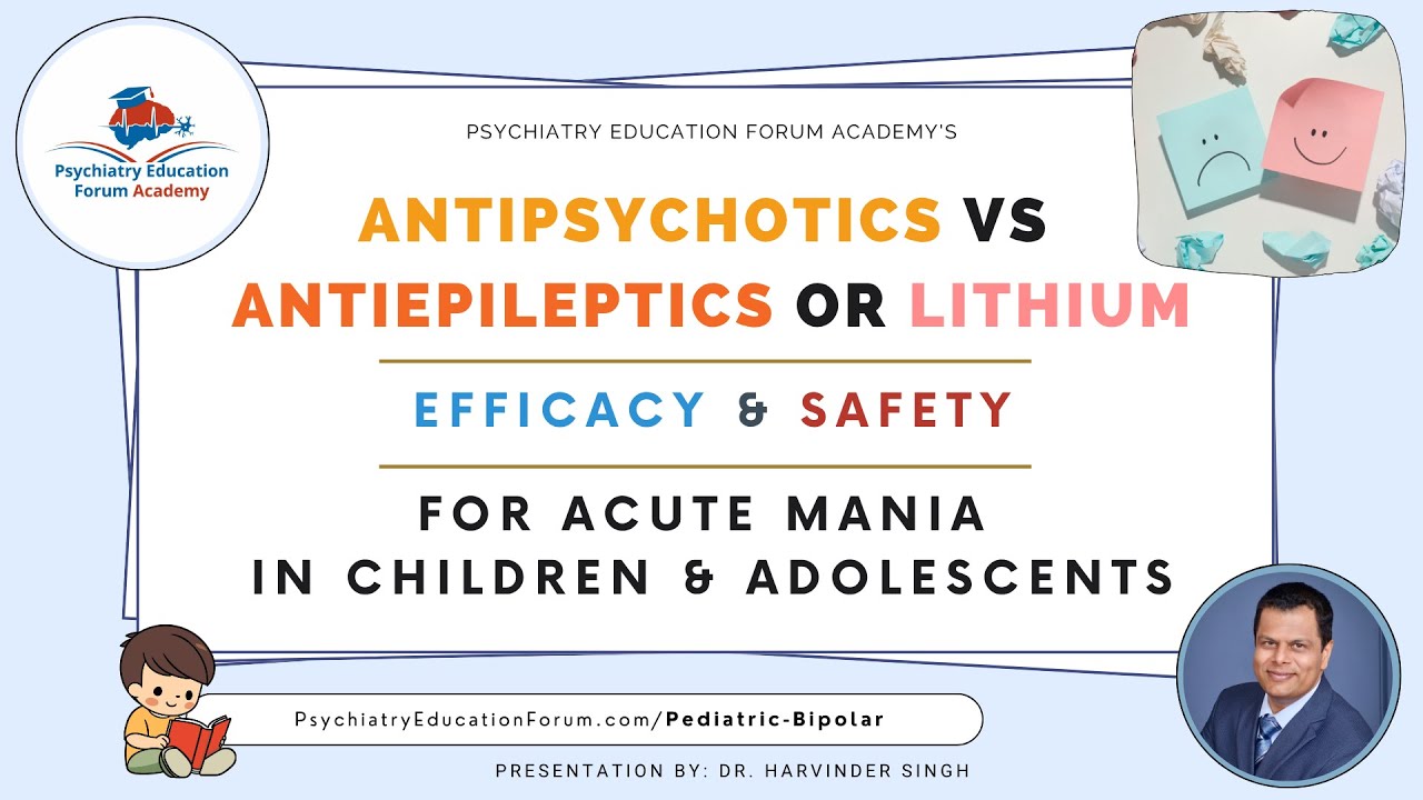 Treating Pediatric Mania: Which Medications Reduce Symptoms Most Effectively?