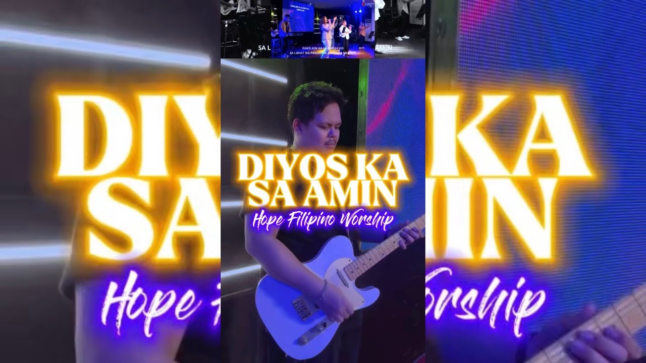Diyos Ka Sa Amin - Hope Filipino Worship
