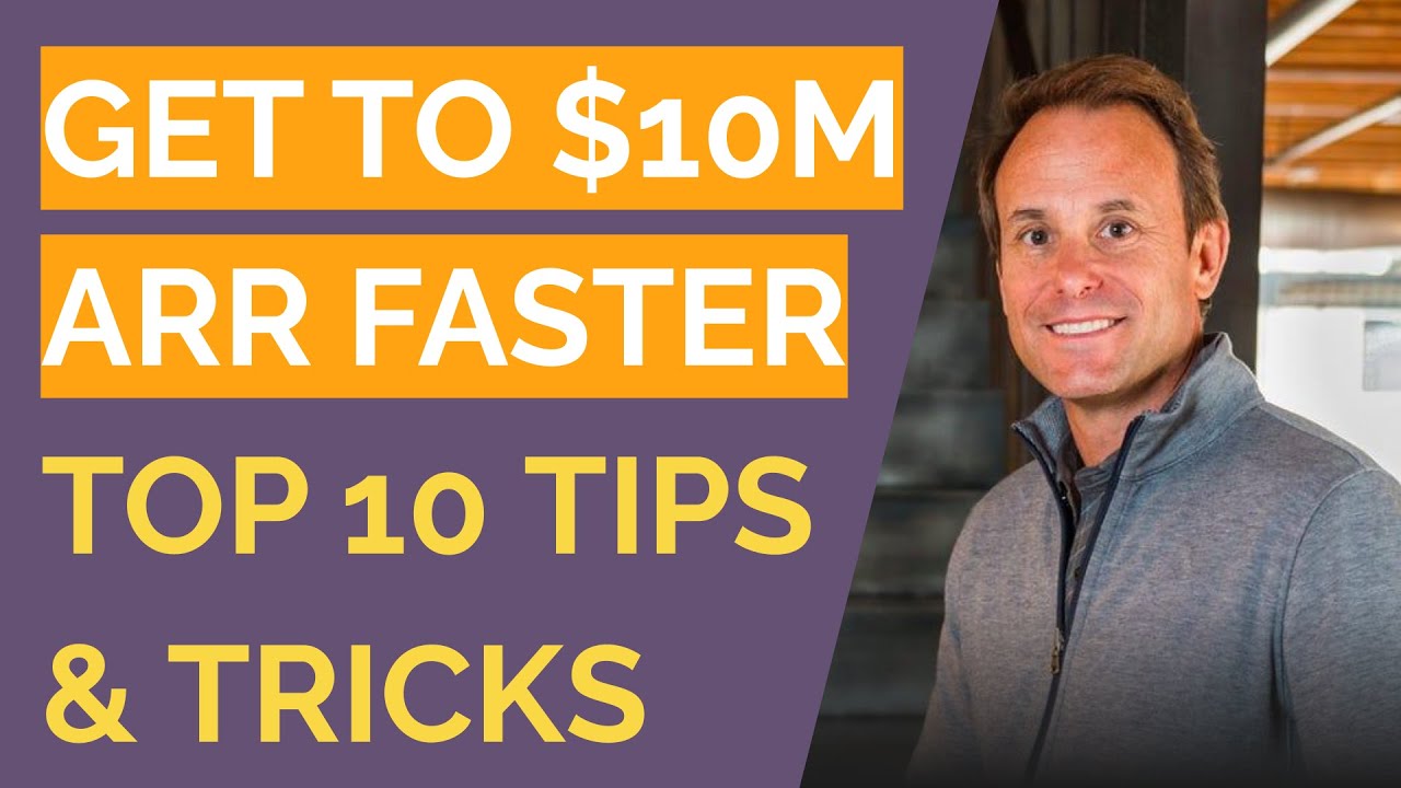 Jason Lemkin, SaaStr - The Top 10 Things You Can Do To Get to $10M ARR Faster