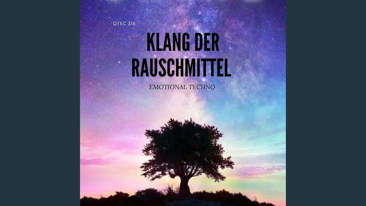 KLANG DER RAUSCHMITTEL