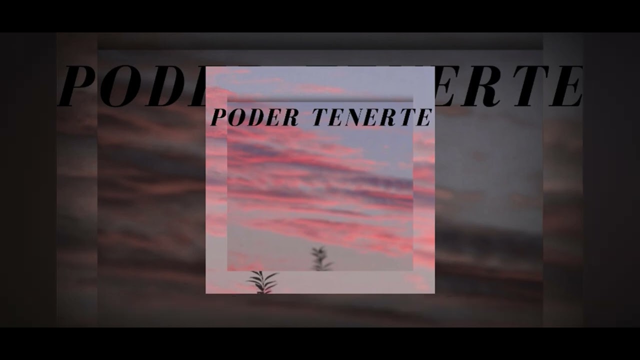 Poder tenerte (ft Maudys)