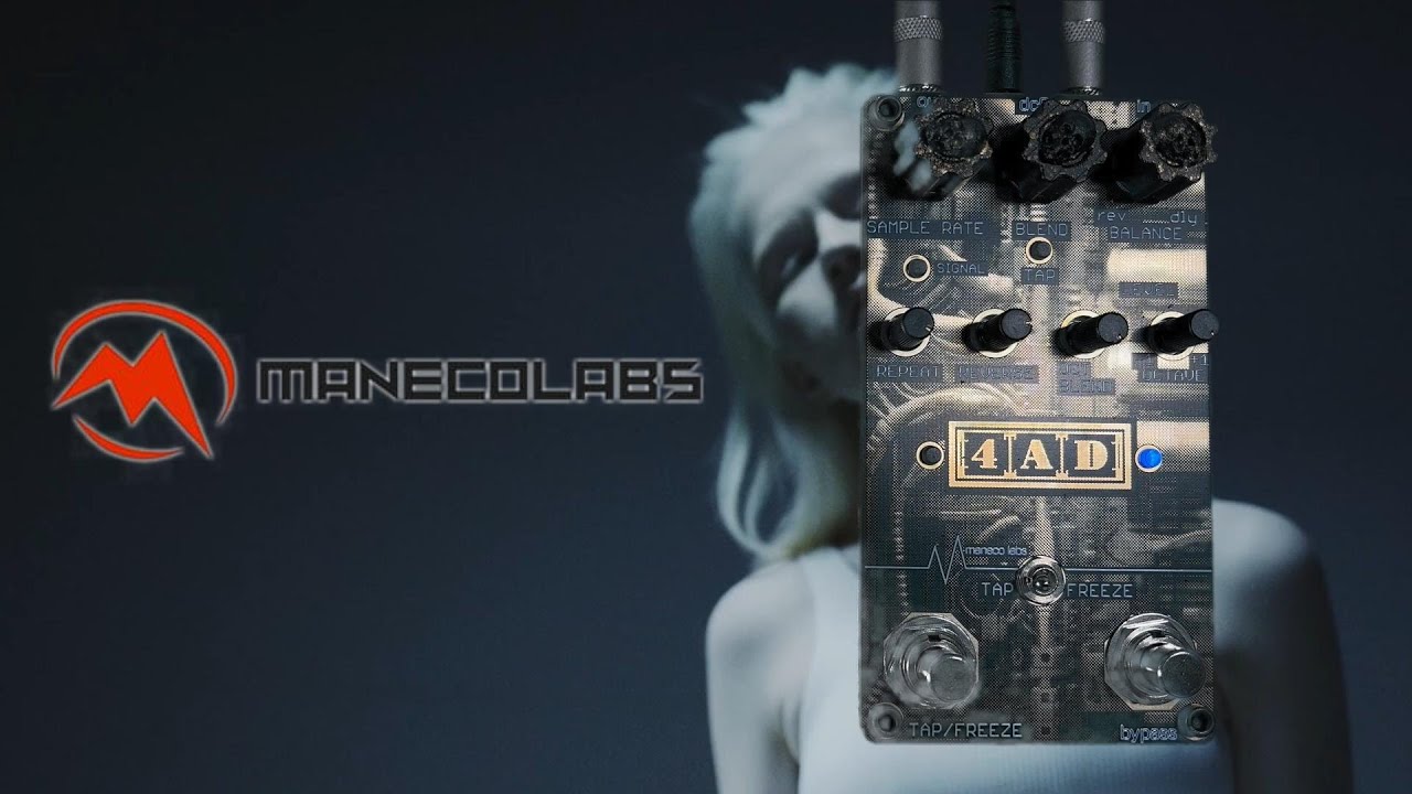 MANECO LABS  - 4AD Delay and Reverb