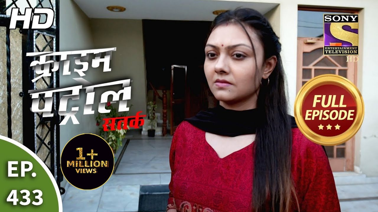 Crime Patrol Satark Season 2 - क्राइम पेट्रोल सतर्क 2 - Ep 433 - Full Episode - 10th June, 2021