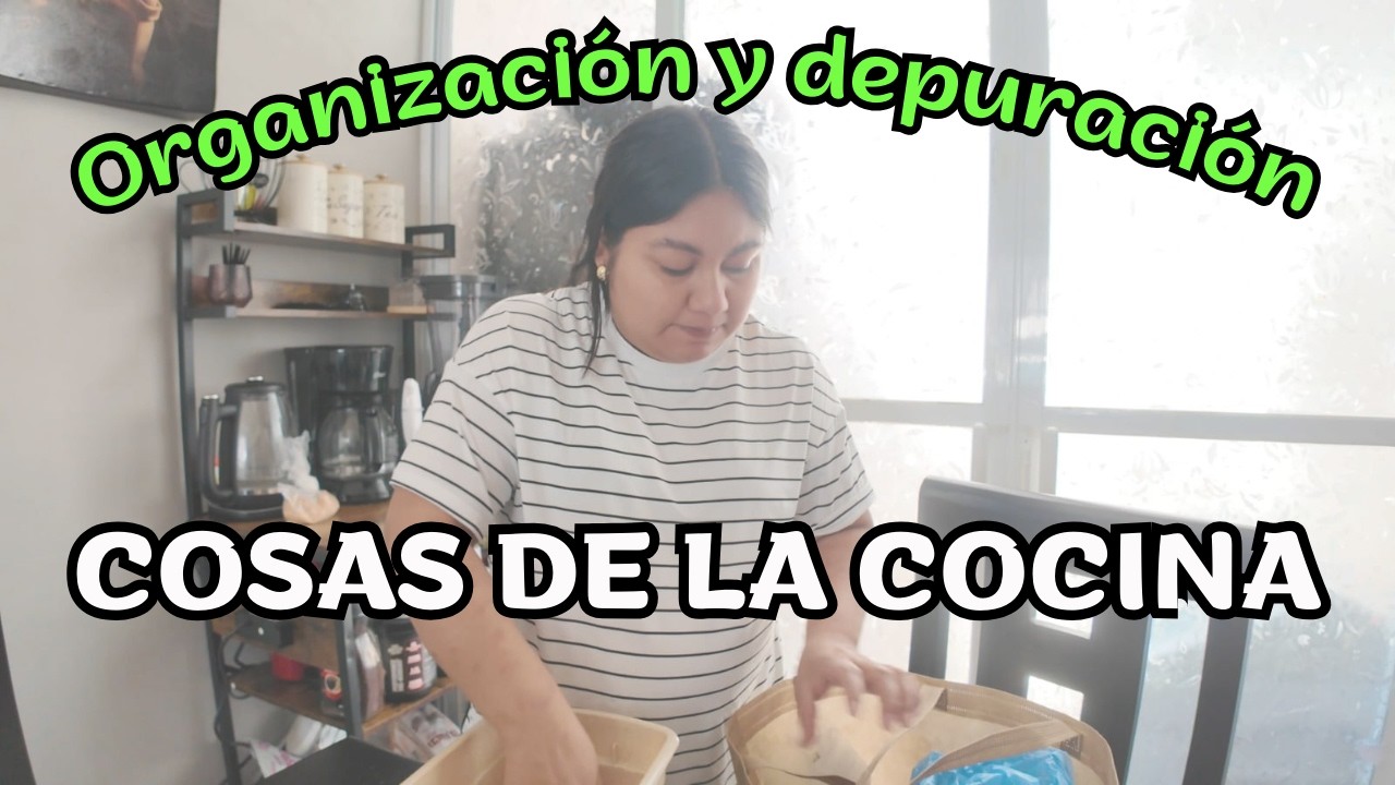 Organización y Depuración Cosas de la Cocina • Tareas del Hogar 🏡