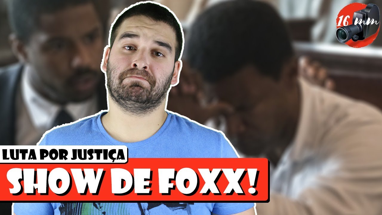 LUTA POR JUSTI&Ccedil;A (Just Mercy) | Cr&iacute;tica do Filme