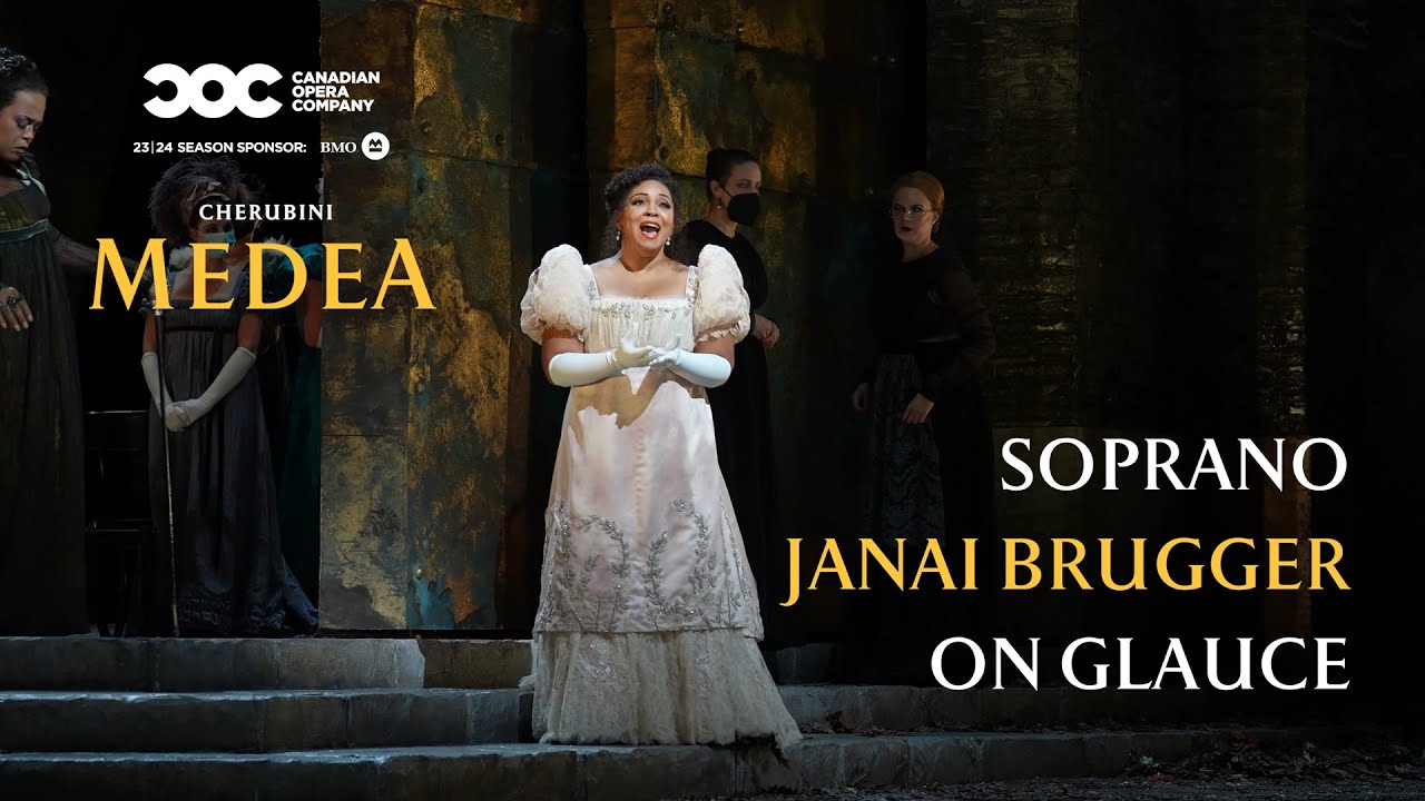 Soprano Janai Brugger on Glauce | Cherubini's MEDEA