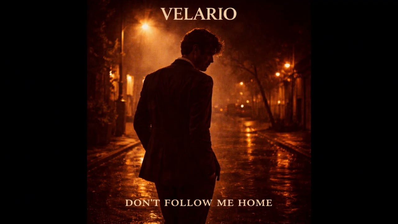 Velario - Don’t Follow Me Home