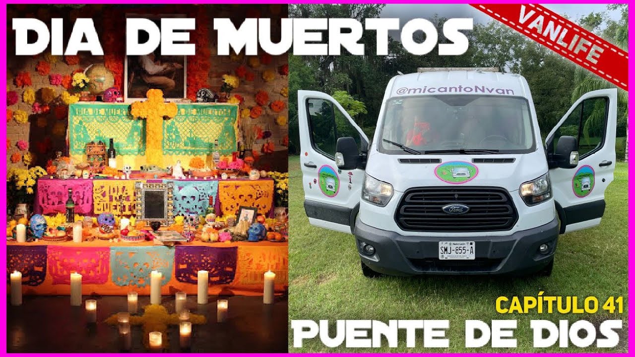 C-41 VANLIFE Día de Muertos en Puente de Dios - Tamasopo, San Luis Potosí 🚐🇲🇽 ¡Increíble Lugar!