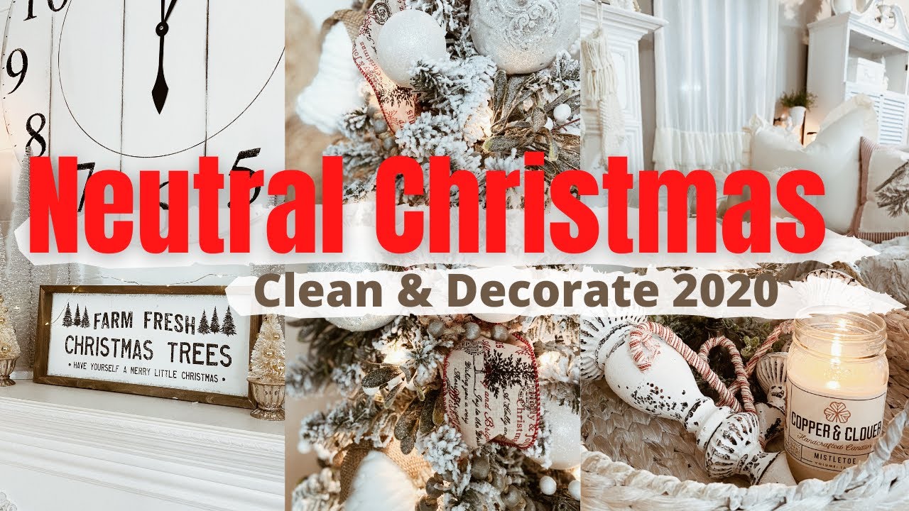 ✨NEW✨CHRISTMAS CLEAN + DECORATE 2020 | NEUTRAL CHRISTMAS DECOR | COZY DECORATING IDEAS | Monica Rose