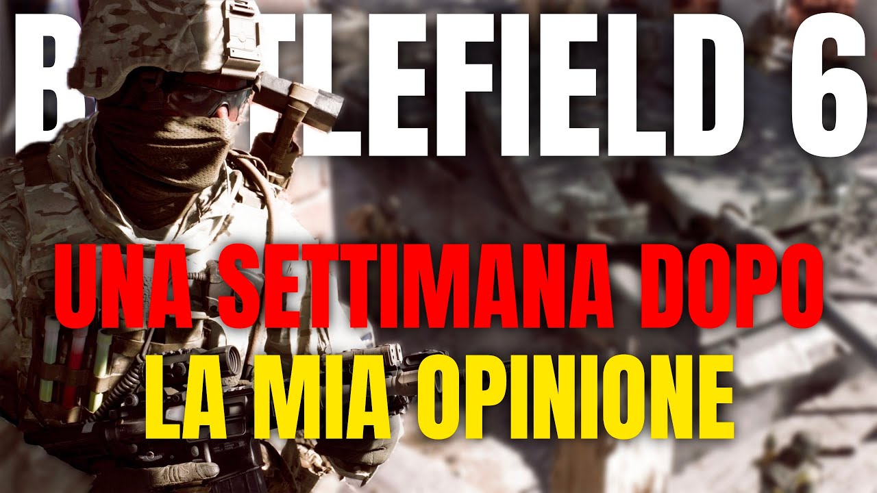 BATTLEFIELD 6 ► LA MIA OPINIONE DOPO UNA SETTIMANA DI GIOCO!🫡