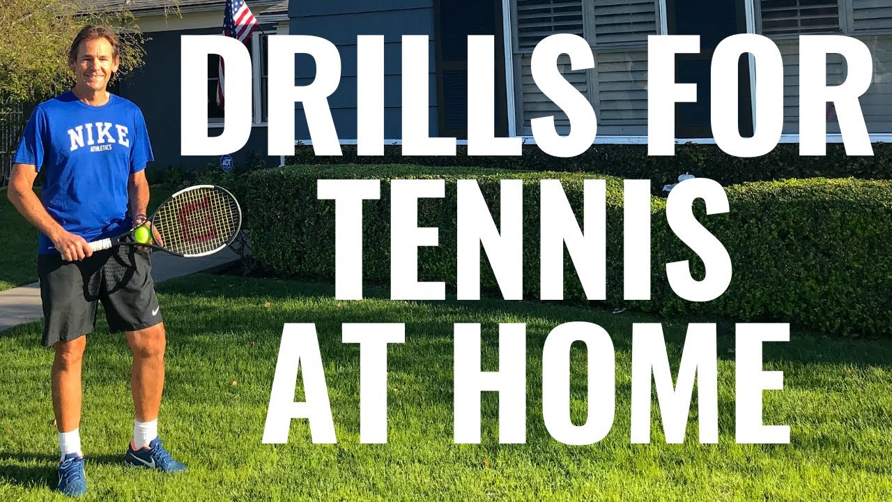 Drills To Become A Better Tennis Player From Home