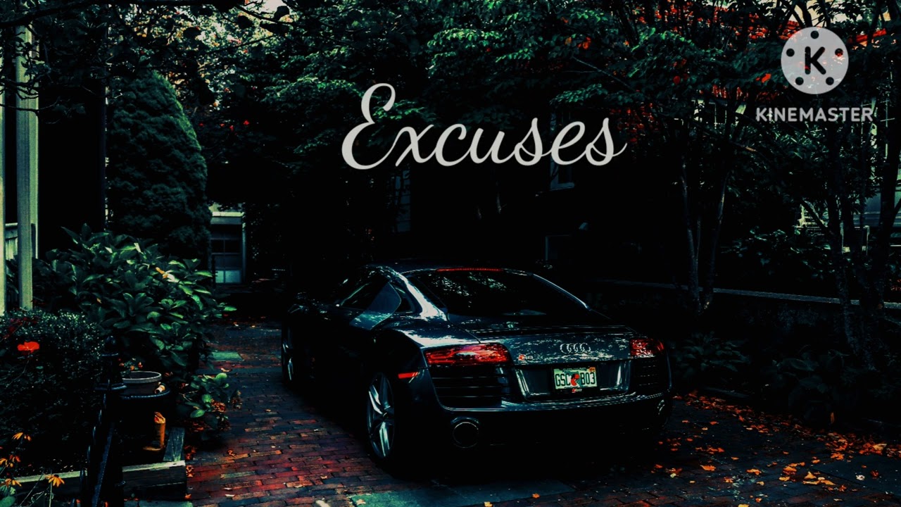 Excuses.. LOFI SONG  AP Dhillon