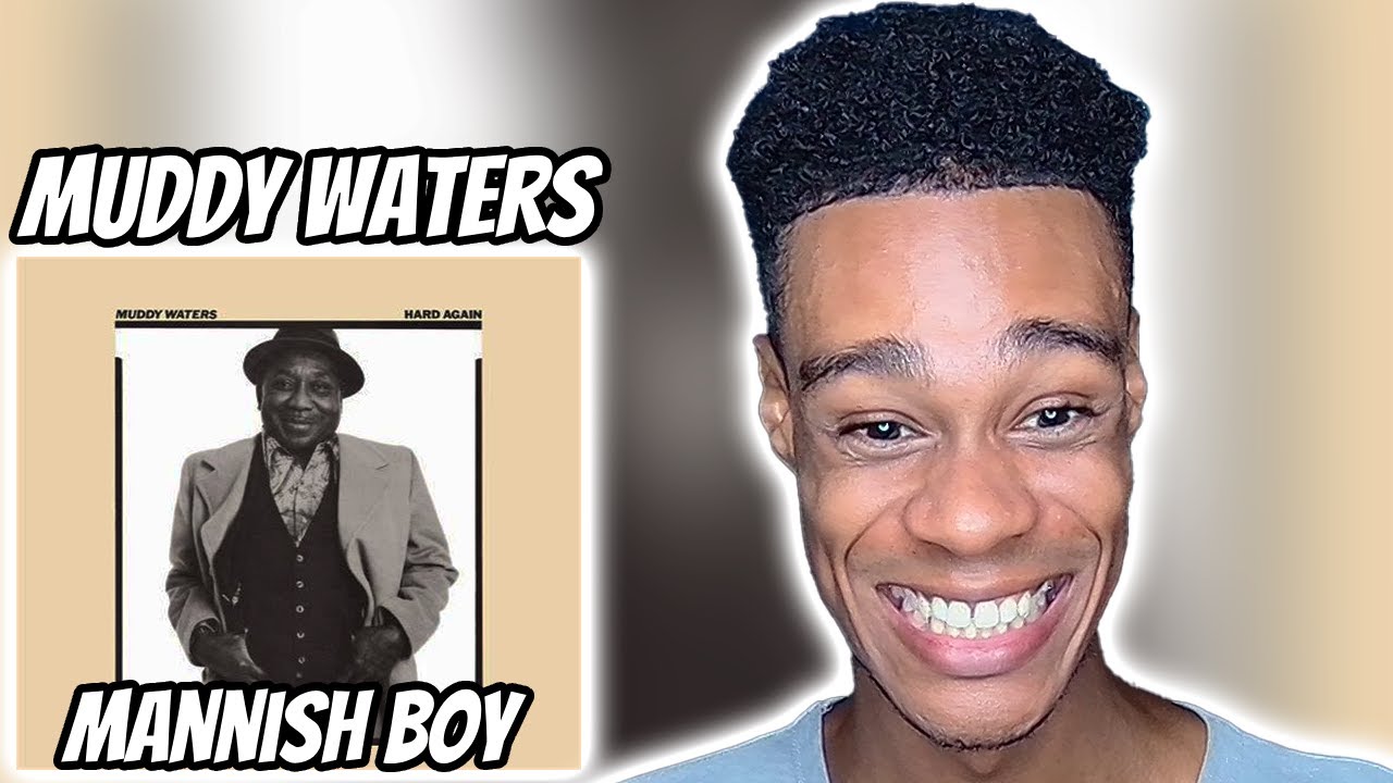 Muddy Waters - Mannish Boy | FIRST TIME REACTION