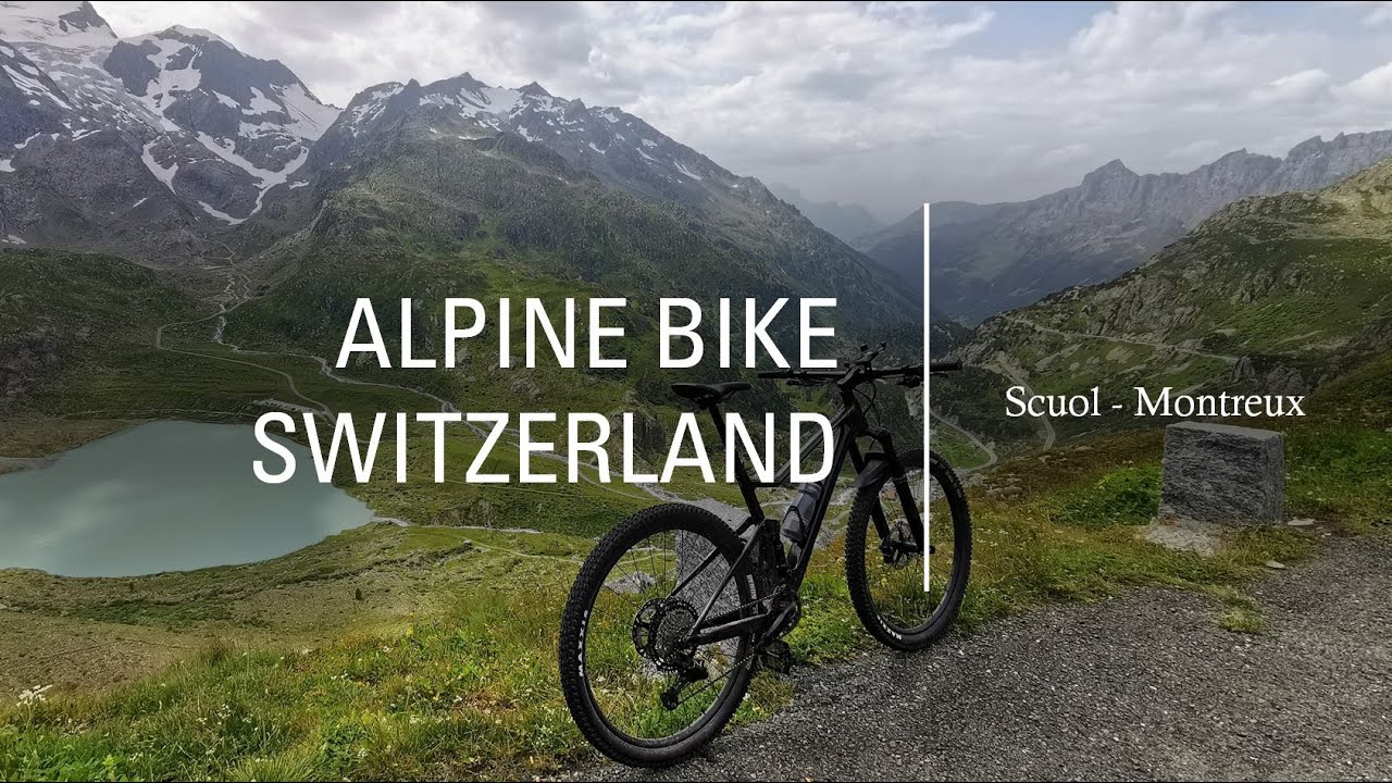 Alpine Bike 2021 Switzerland | From Scuol to Montreux | Impressions