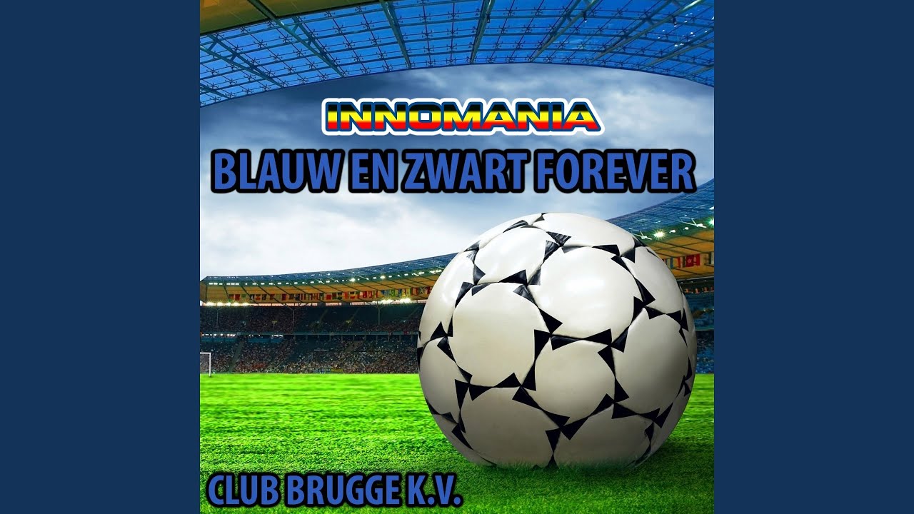 Blauw En Zwart Forever (Inno Club Brugge)