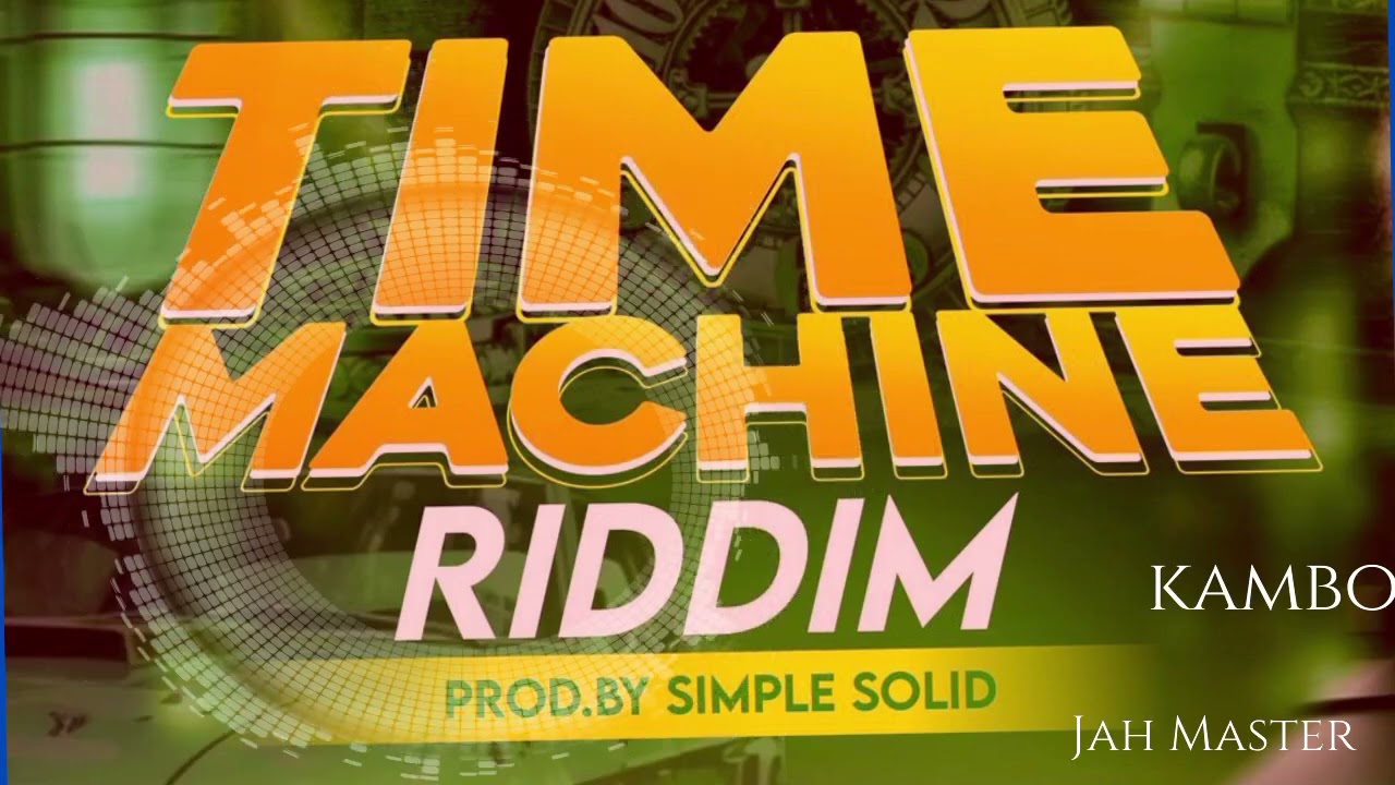 Jah Master-Kambo (Time Machine Riddim)