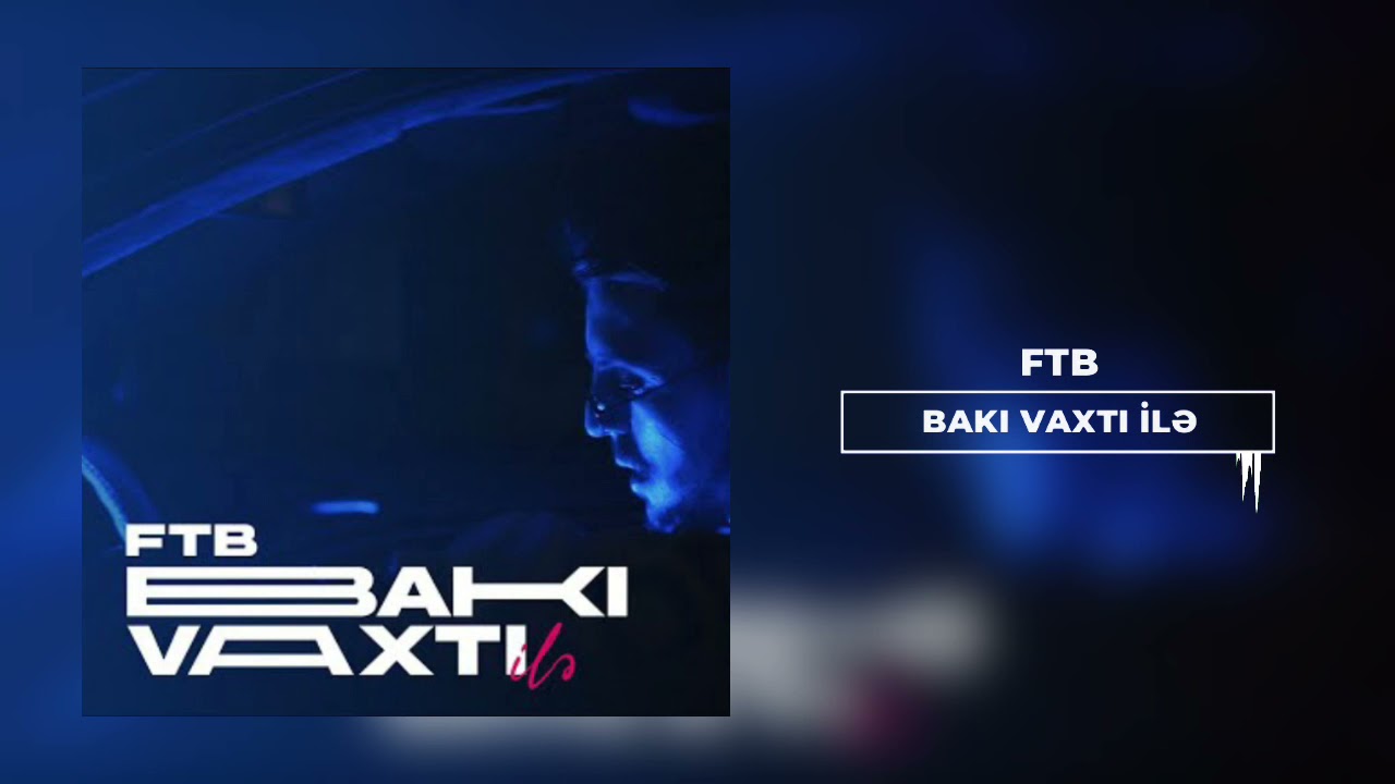 FTB - Bakı Vaxtı İlə Beat/Karaoke