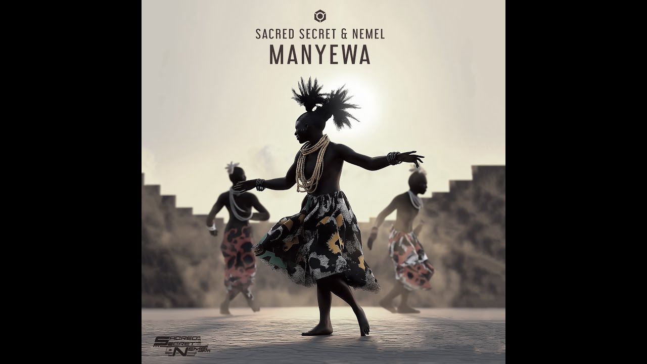 Sacred Secret, Nemel - Manyewa - Official