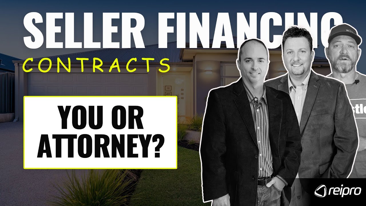Seller Finance Contracts | Who Should Draft Them Up?