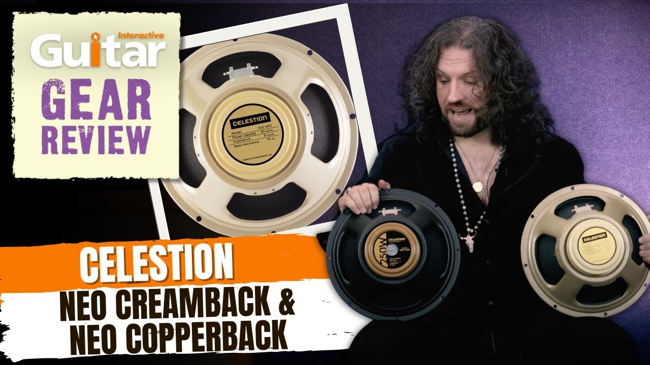 Celestion Neo Creamback & Neo Copperback Speakers | Review | Guitar Interactive