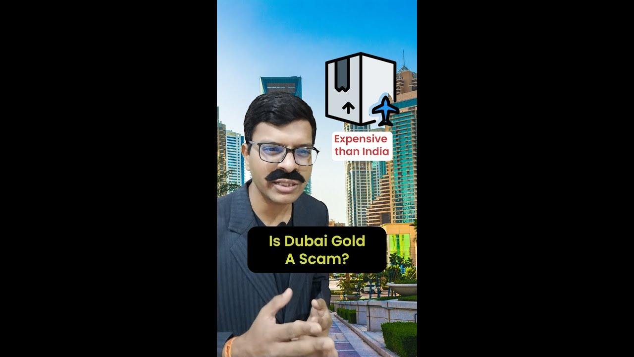 Buying Dubai Gold is EXPENSIVE than India??