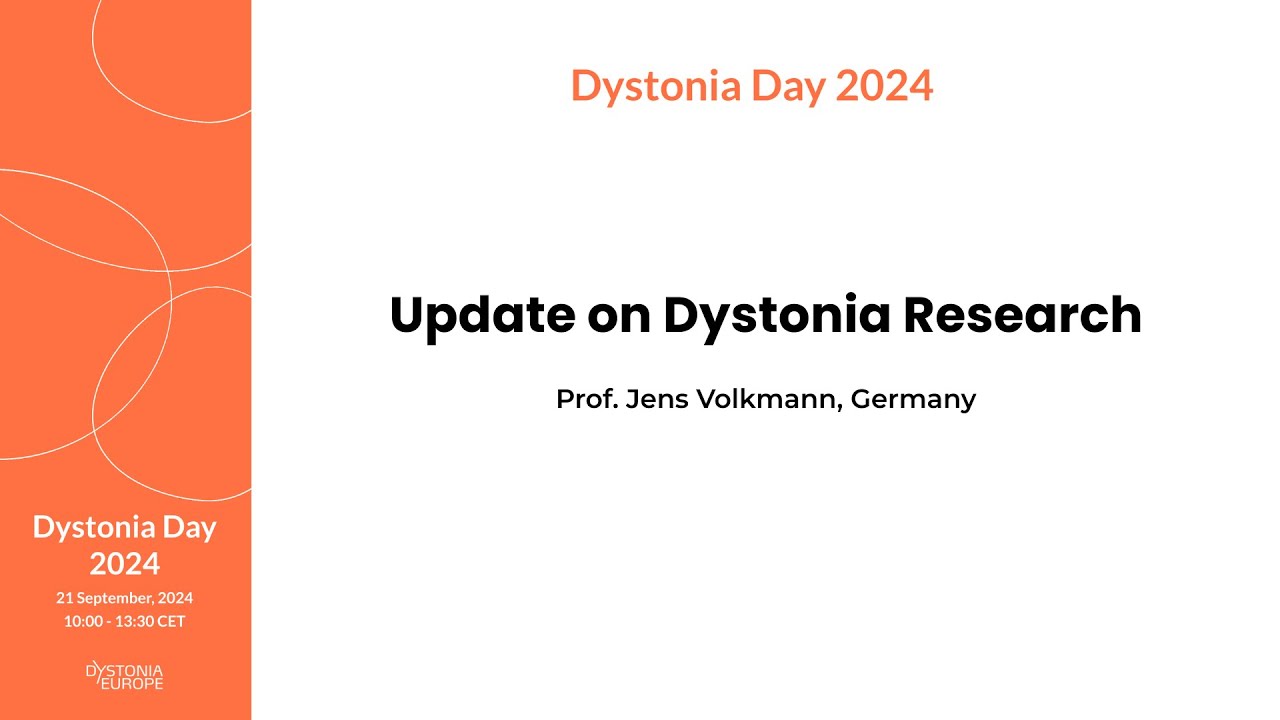 Update on Dystonia Research - Prof. Jens Volkmann