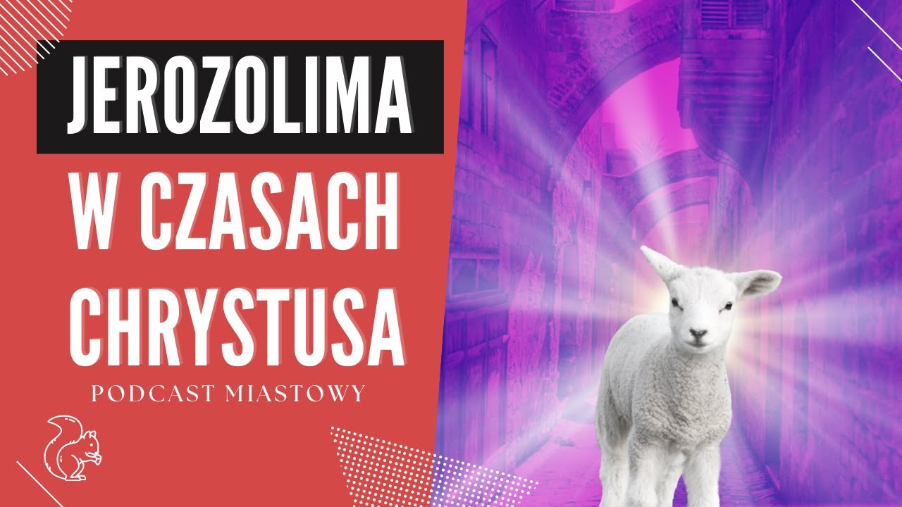 Jerozolima w czasach Pana Jezusa [rozmowa z doktorem Przemysławem Nowogórskim z UKSW]