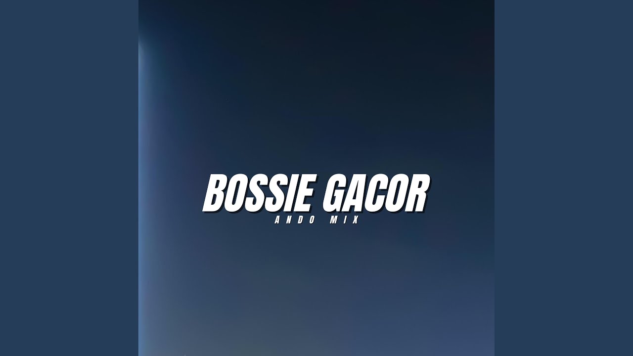 Bossie Gacor