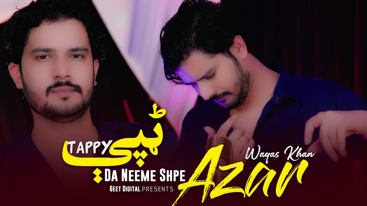 Pashto New Songs 2025 | Da Neeme Shpe Azar | Waqas Khan Tapy Tappy Tappezai | Official Music Video